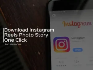 Instagram Reels Download Without Watermark 2022 इंस्टाग्राम रील डाउनलोड कैसे करे
